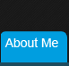 About Me